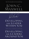 Maxwell 2 in 1 (eBook): Developing the Leader within You & Developing Leaders Around You